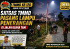 Satgas TMMD Ke-128 Pasang Lampu Penerangan Jalan Usaha Tani, Warga Kini Lebih Aman Beraktivitas